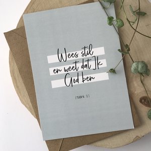 Heb Lief Kaart met envelop van Ahavah design met Wees stil en weet dat ik God ben in grijs/wit