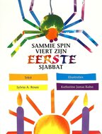 Sammie Spin viert zijn eerste Sjabbat, boekje om voor te lezen of zelf te lezen met uitleg over de Sjabbat A4 formaat